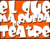 Logotipo de El que ma queda de teatre