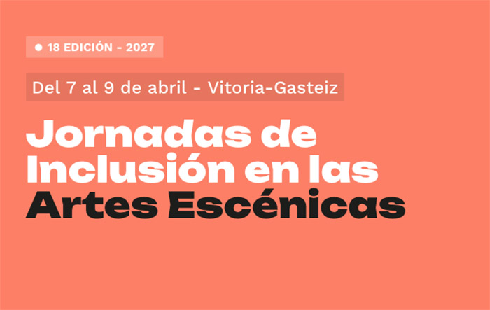 Las Jornadas de Inclusión en las Artes Escénicas preparan su edición 2027 centrada en el bienestar y la construcción de comunidades habitables