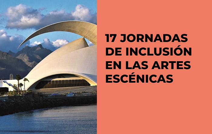 Abiertas las convocatorias para los espacios “En el foco” y “Mentorías” de las 17ª Jornadas de Inclusión en las Artes Escénicas