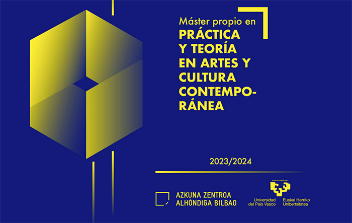 Abierta la preinscripción en el Máster en Práctica y Teoría en Artes y Cultura Contemporánea de Azkuna Zentora