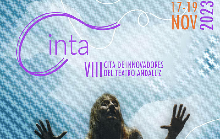 Sigue abierta la convocatoria para participar en la 8ª edición de CINTA–Cita de Innovadores del Teatro Andaluz
