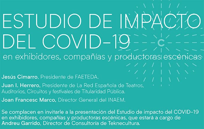 Presentación del Estudio de impacto del COVID-19 en exhibidores, compañías y productoras escénicas