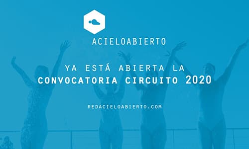 Se abre la convocatoria para participar en el Circuito Acieloabierto 2020