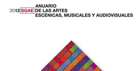 La SGAE  revela en su anuario 2012 un descenso de actividad en las artes escénicas