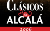 Clásicos en Alcalá, 6 Festival de Artes Escénicas