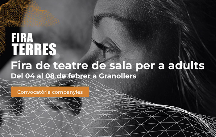 Fira Terres abre la convocatoria a compañías que quieran formar parte de la programación de su segunda edición