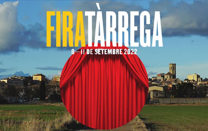 FiraTàrrega 2022 acogerá 62 propuestas artísticas diferentes del 8 al 11 de septiembre