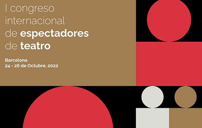 Barcelona acogerá del 24 al 26 de octubre el I Congreso Internacional de Espectadores de Teatro