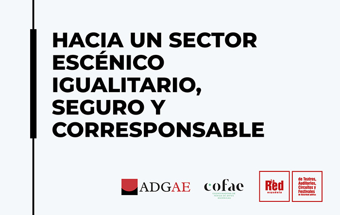 “Hacia un sector escénico igualitario, seguro y corresponsable”