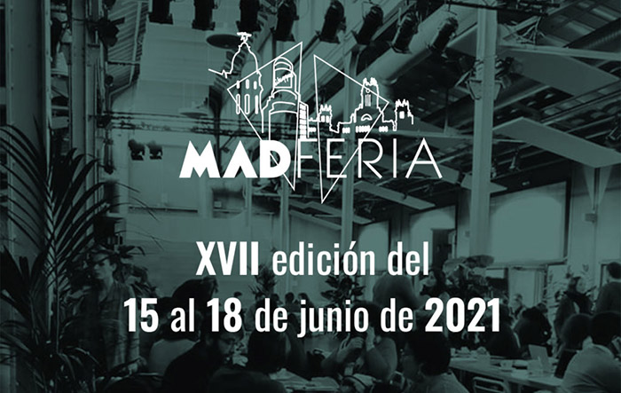 Todo listo para MADferia, que celebra su XVII edición del 15 al 18 junio de 2021