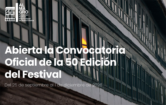 El Festival de Almagro abre la convocatoria artística para su 50 edición