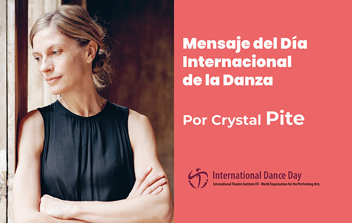 La coreógrafa Crystal Pite firma el mensaje del Día Internacional de la Danza de 2026