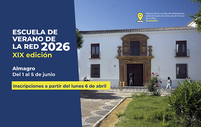 Escuela de Verano de La Red 2026: del lunes 1 al viernes 5 de junio en Almagro