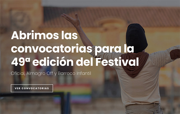 Está abierta hasta el 15 de enero la convocatoria para la 49ª edición del Festival Internacional de Teatro Clásico de Almagro