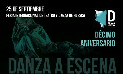 La Red celebra el 10º Aniversario del Circuito Danza a Escena con un evento muy especial en la Feria de Huesca