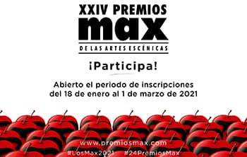 Se abre el periodo de inscripciones de los 24º Premios Max de las Artes Escénicas