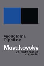 La Editorial Doble J publica “Mayakovsky y el teatro ruso de vanguardia”