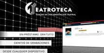 El INAEM estrena 'Teatroteca', una plataforma gratuita de préstamo en línea de grabaciones de obras teatrales