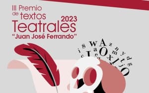 El Ayuntamiento de Molina de Segura convoca el III Premio de Textos Teatrales Juan José Ferrando