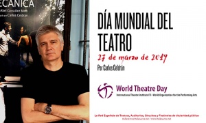 Mensaje del Día Mundial del Teatro 2019, a cargo del cubano Carlos Celdrán 