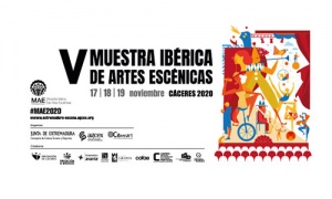 La V Muestra Ibérica de las Artes Escénicas (MAE) apuesta por la creación extremeña