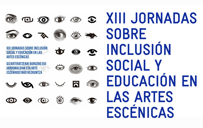 Ya está disponible el programa de las XIII Jornadas sobre Inclusión Social y Educación en las Artes Escénicas