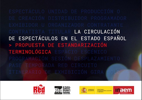 Estudio de la circulación de espectáculos en el estado español. Propuesta de estandarización terminológica