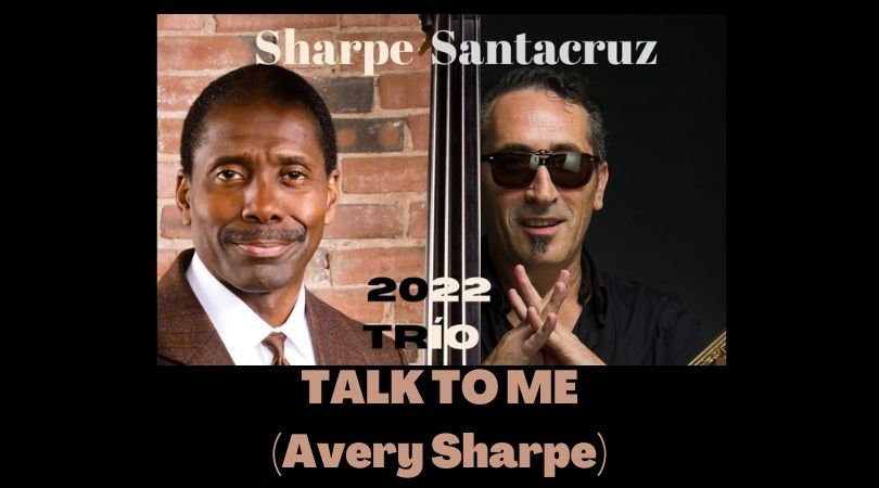 Avery Sharpe & Santacruz Trío 