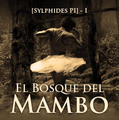 Sylphides PI - El Bosque del Mambo