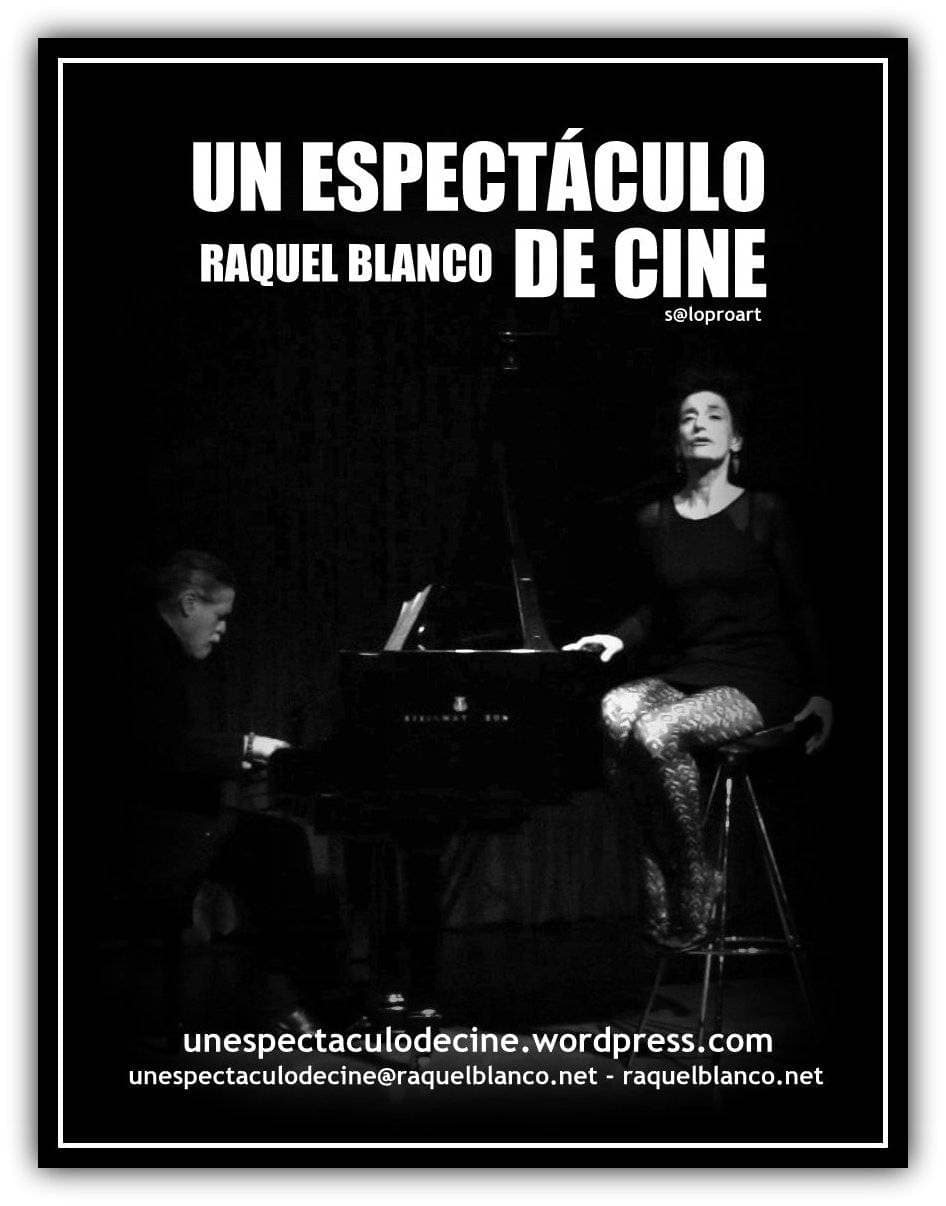 Raquel Blanco y "UN ESPECTÁCULO... DE CINE!!"