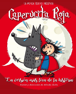 CAPERUCITA ROJA, LA VERSIÓN MÁS LOCA DE LA HISTORIA