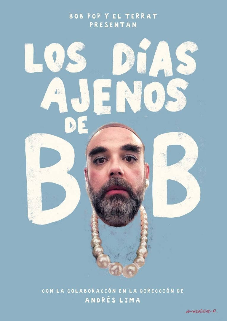 Los Días Ajenos de Bob Pop