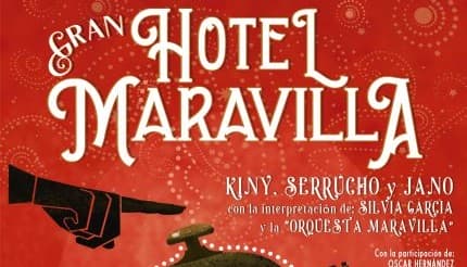 GRAN HOTEL MARAVILLA