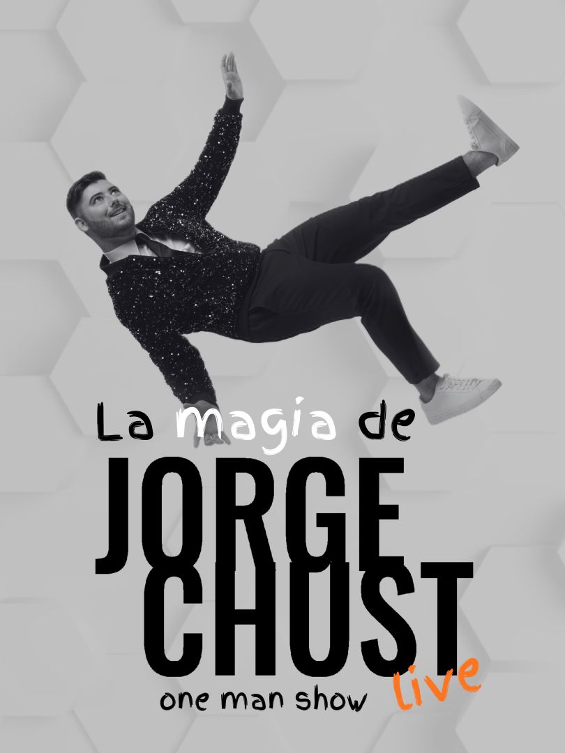 La Magia de Jorge Chust · One Man Show Live