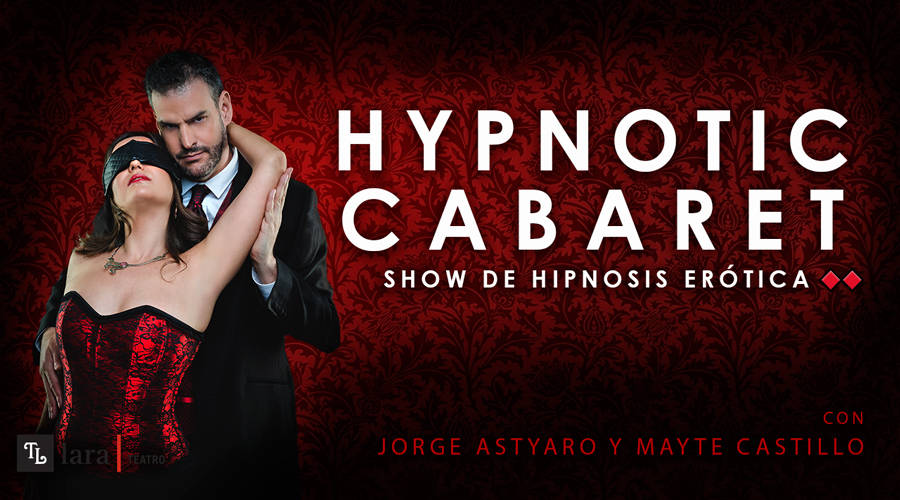 Hypnotic Cabaret 