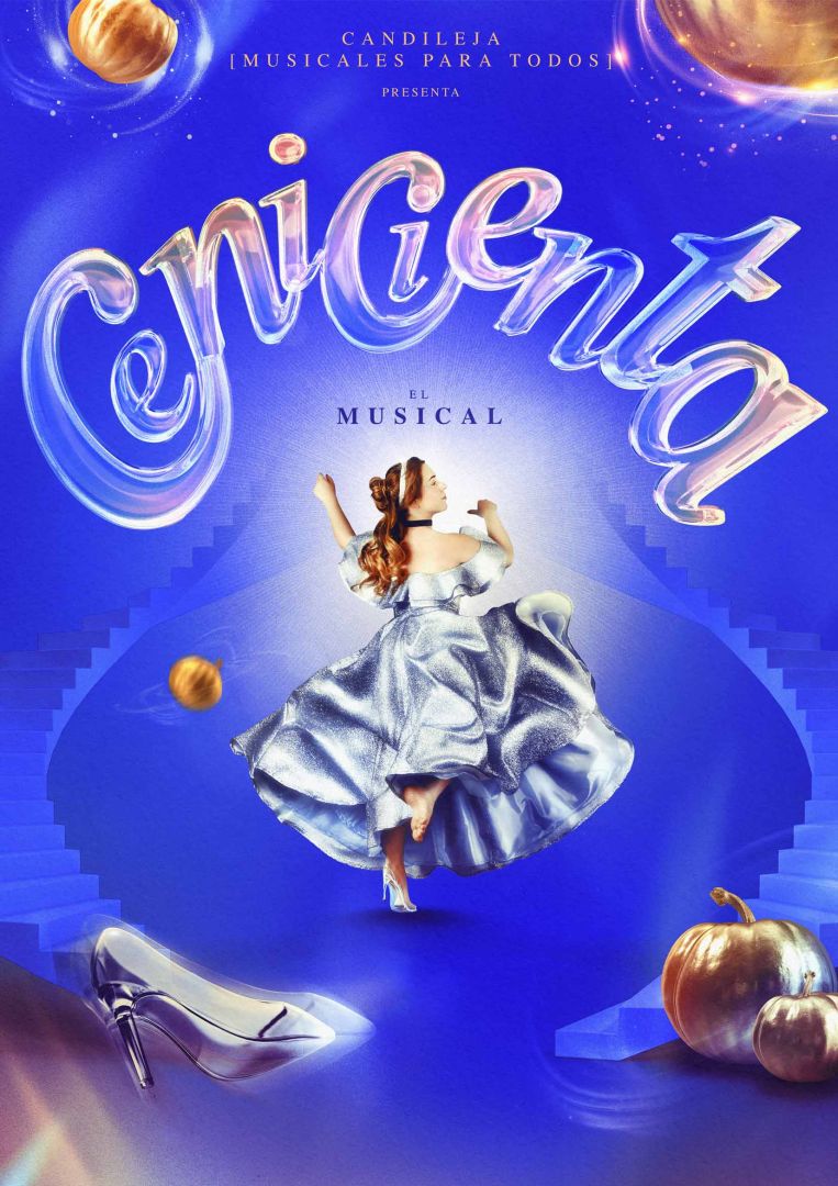 CENICIENTA. UN MUSICAL SIN FILTROS