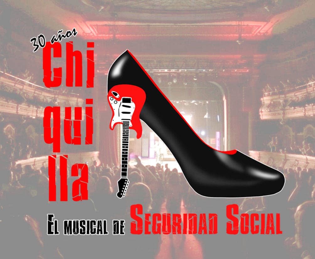 Chiquilla, El Musical de Seguridad Social