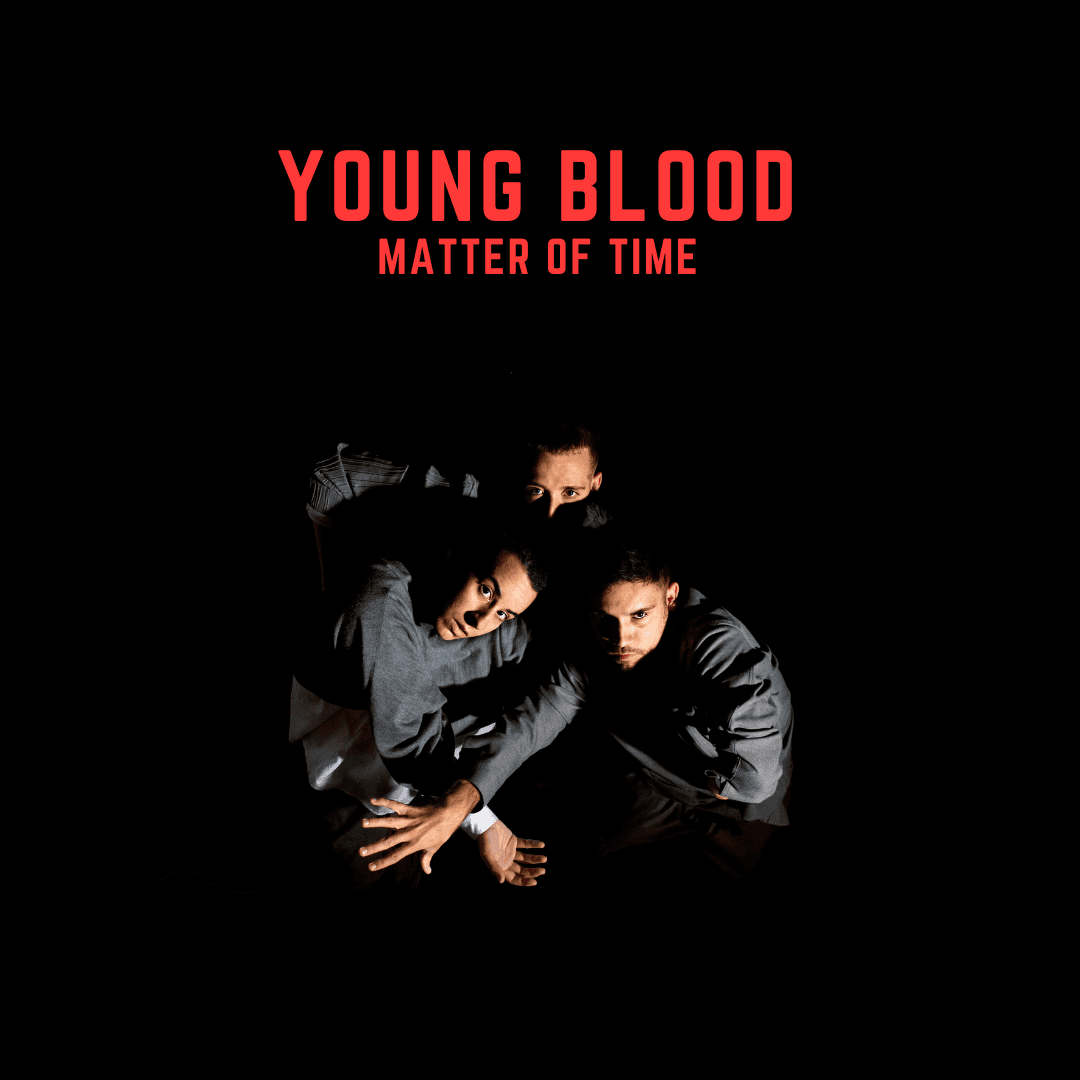 Young Blood: Matter of Time