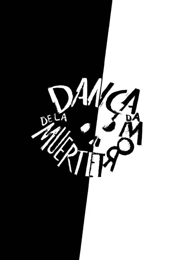 DANÇA DA MORTE / DANÇA DE LA MUERTE