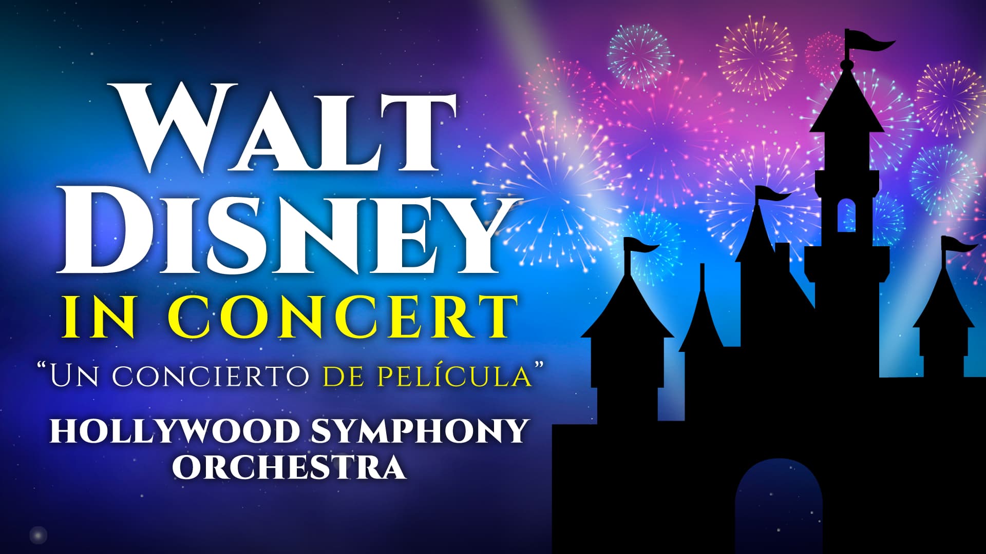WALT DISNEY IN CONCERT Hollywood Symphony Orchestra