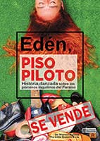 Edén, Piso Piloto