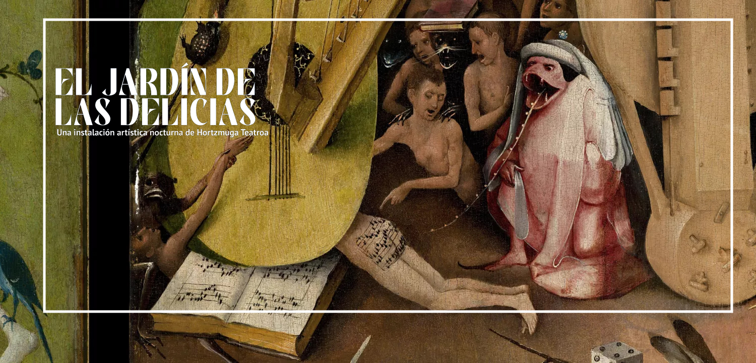 GOZAMENEN LORATEGIA / EL JARDIN DE LAS DELICIAS