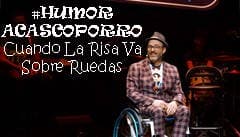 #HUMORaCASCOPORRO Cuando La Risa Va Sobre Ruedas