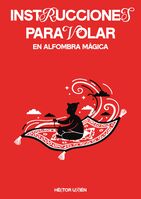 Instrucciones para volar en alfombra mágica