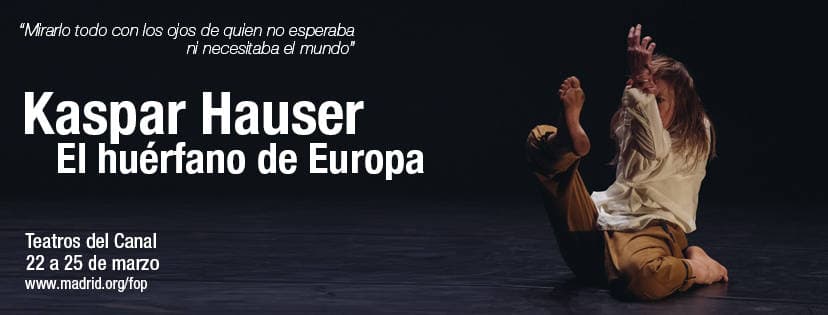 Kaspar Hauser. El huérfano de Europa