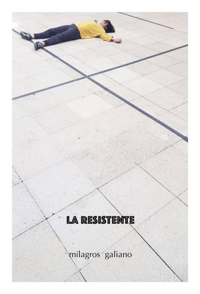 LA RESISTENTE Milagros Galiano