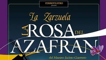 ZARZUELA LA ROSA DEL AZAFRAN