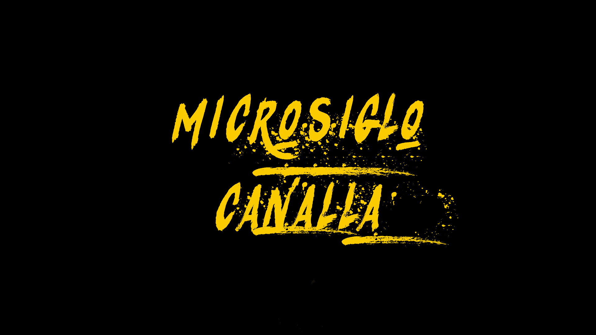 Microsiglo Canalla