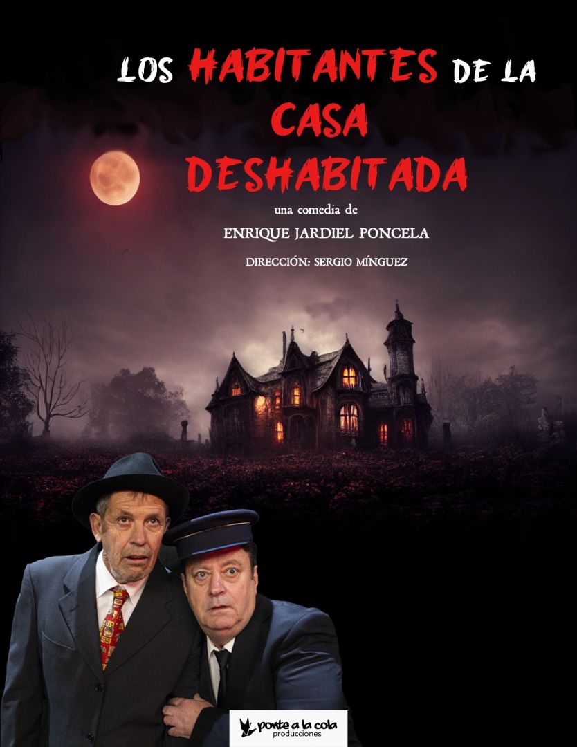 LOS HABITANTES DE LA CASA DESHABITADA 