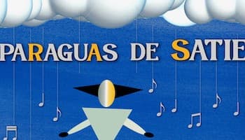 LOS PARAGUAS DE SATIE